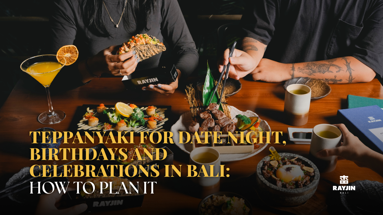 Teppanyaki for Date Nights, Birthdays and Celebrations in Bali: How to Plan It